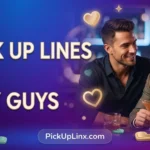 Pick Up Lines for Gay Guys