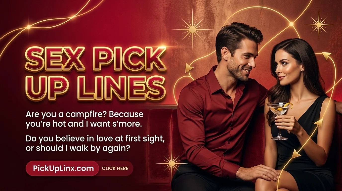 Sex Pick Up Lines